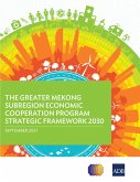 The Greater Mekong Subregion Economic Cooperation Program Strategic Framework 2030 (eBook, ePUB)