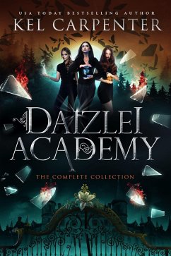 Daizlei Academy: The Complete Series (eBook, ePUB) - Carpenter, Kel