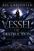 Vessel of Destruction (Supernaturals of Daizlei Academy, #4) (eBook, ePUB)