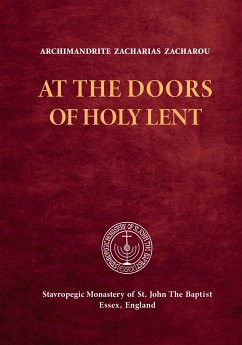 At the Doors of Holy Lent (eBook, ePUB) - Zacharias Zacharou, Archimandrite