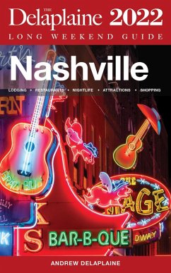 Cover Nashville - The Delaplaine 2022 Long Weekend Guide (eBook, ePUB)