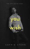 You Wish: A High School Reverse Harem Romance (Fate High School, #1) (eBook, ePUB)