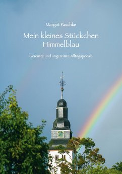 Mein kleines Stückchen Himmelblau (eBook, ePUB) - Paschke, Margot