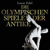 Die olympischen Spiele der Antike (MP3-Download)