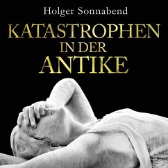 Katastrophen in der Antike (MP3-Download) - Sonnabend, Holger