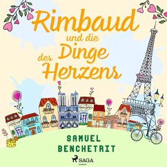 Rimbaud und die Dinge des Herzens (MP3-Download) - Benchetrit, Samuel