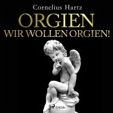 Orgien, wir wollen Orgien! (MP3-Download)