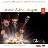 Tiroler Adventsingen-Gloria-Ausgabe 4 Tiroler Adventsingen-Gloria-Ausgabe 4