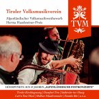 Tiroler Volksmusikverein Alpenländischer Volksmusi Tiroler Volksmusikverein Alpenländischer Volksmusi