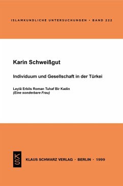 Individuum und Gesellschaft in der Türkei (eBook, PDF) - Schweißgut, Karin