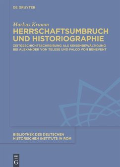 Herrschaftsumbruch und Historiographie (eBook, PDF) - Krumm, Markus