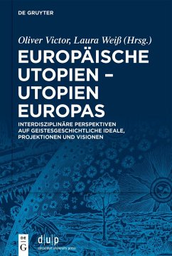 Europäische Utopien - Utopien Europas (eBook, ePUB)