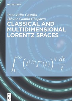 Classical and Multidimensional Lorentz Spaces (eBook, PDF) - Castillo, René Erlin; Chaparro, Héctor Camilo