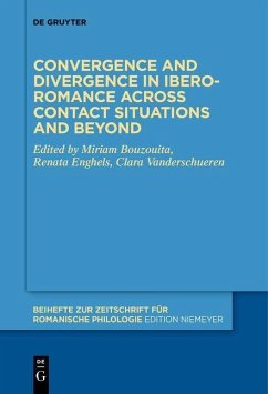 Convergence and divergence in Ibero-Romance across contact situations and beyond (eBook, ePUB)
