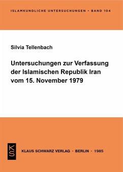 Untersuchungen zur Verfassung der Islamischen Republik Iran vom 15. November 1979 (eBook, PDF) - Tellenbach, Silvia