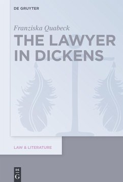 The Lawyer in Dickens (eBook, PDF) - Quabeck, Franziska