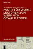 >Wort für Wort< - Lektüren zum Werk von Oswald Egger (eBook, ePUB)