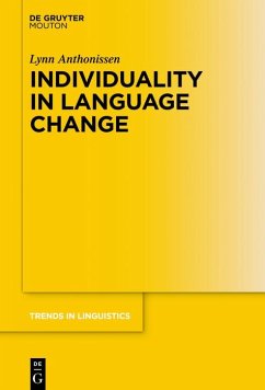 Individuality in Language Change (eBook, ePUB) - Anthonissen, Lynn