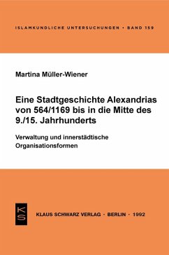 Cover Eine Stadtgeschichte Alexandrias von 564/1169 bis in die Mitte des 9./15. Jahrhunderts (eBook, PDF)