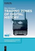Trading Zones of Digital History (eBook, ePUB)