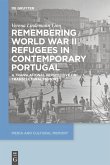 Remembering World War II Refugees in Contemporary Portugal (eBook, PDF)