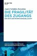 Die Fragilität des Zugangs (eBook,... - Bild 1