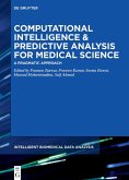 Computational Intelligence and Predictive Analysis for Medical Science (eBook, ePUB)