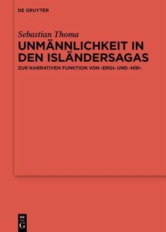 Unmännlichkeit in den Isländersagas (eBook, ePUB) - Thoma, Sebastian