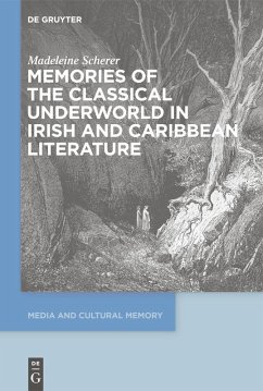 Cover Memories of the Classical Underworld in Irish and Caribbean Literature (eBook, PDF)