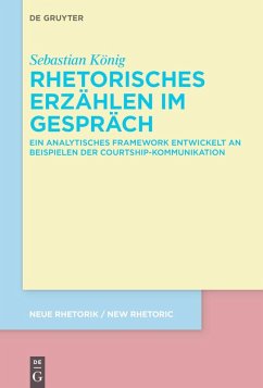 Rhetorisches Erzählen im Gespräch (eBook, PDF) - König, Sebastian