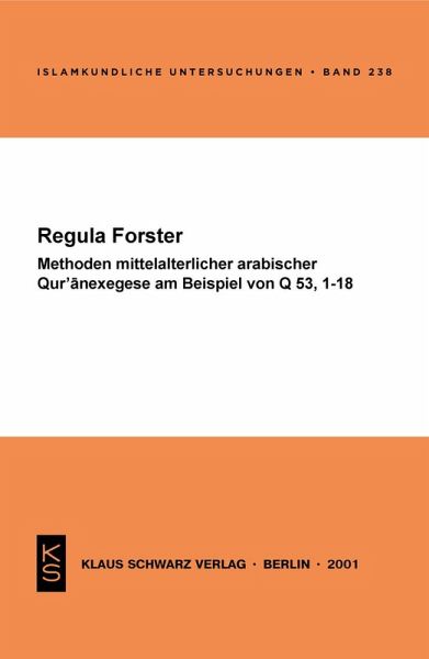 Methoden mittelalterlicher arabischer Qur'anexegese am Beispiel von Q 53, 1-18 (eBook, PDF)