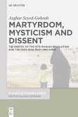 Martyrdom, Mysticism and Dissent (eBook, PDF)