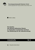 Die Quellen der Dänisch-Halleschen Mission in Tranquebar in deutschen Archiven (eBook, PDF)