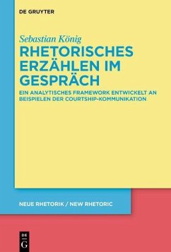 Rhetorisches Erzählen im Gespräch (eBook, ePUB) - König, Sebastian