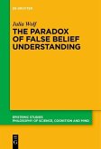 The Paradox of False Belief Understanding (eBook, ePUB)