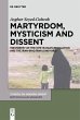 Martyrdom, Mysticism and Dissent... - Bild 1