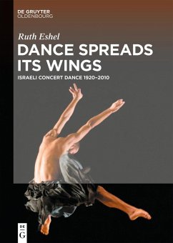 Dance Spreads Its Wings (eBook, ePUB) - Eshel, Ruth