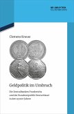 Geldpolitik im Umbruch (eBook, ePUB)