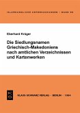 Die Siedlungsnamen Griechisch-Mazedoniens nach amtlichen Verzeichnissen und Kartenwerken (eBook, PDF)