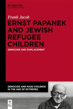 Ernst Papanek and Jewish Refugee Children (eBook, ePUB) - Jacob, Frank