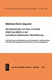 Die Geschichte von Kain und Abel (Habil wa-Qabil) in der sunnitisch-islamischen Überlieferung (eBook, PDF)