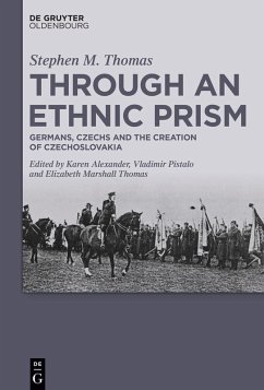 Through an Ethnic Prism (eBook, ePUB) - Thomas (¿), Stephen M.