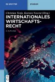 Internationales Wirtschaftsrecht (eBook, ePUB)