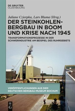 Cover Der Steinkohlenbergbau in Boom und Krise nach 1945 (eBook, ePUB)