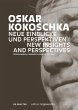 Oskar Kokoschka: Neue Einblicke und... - Bild 1