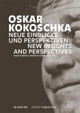 Oskar Kokoschka: Neue Einblicke und Perspektiven / New Insights and Perspectives (eBook, PDF)