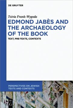 Edmond Jabès and the Archaeology of the Book (eBook, ePUB) - Wygoda Frank, Tsivia