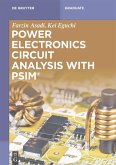 Power Electronics Circuit Analysis with PSIM® (eBook, PDF)
