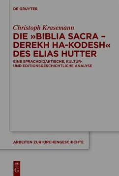 Die »Biblia Sacra - Derekh ha-Kodesh« des Elias Hutter (eBook, ePUB) Cover Die »Biblia Sacra - Derekh ha-Kodesh« des Elias Hutter (eBook, ePUB)