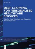 Deep Learning for Personalized Healthcare Services (eBook, ePUB)